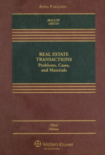 Real Estate Transactions: Problems, Cases, And Materials,Used