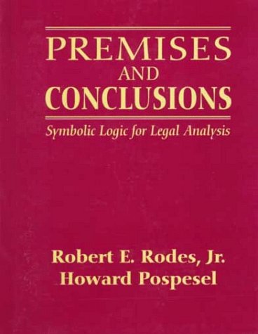 Premises and Conclusions: Symbolic Logic for Legal Analysis,Used