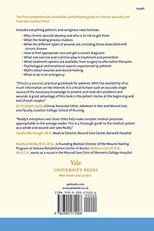 Healing Wounds, Healthy Skin: A Practical Guide for Patients with Chronic Wounds (Yale University Press Health & Wellness),Used