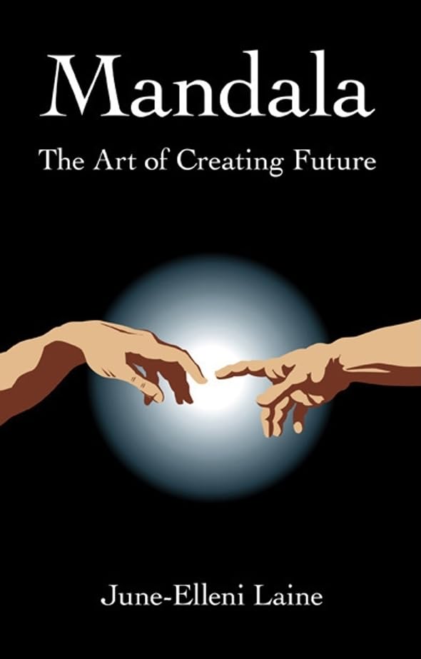 MandalaThe Art of Creating Future,New