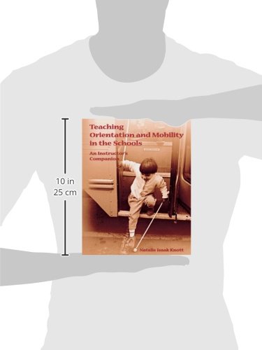 Teaching Orientation and Mobility in the Schools,Used
