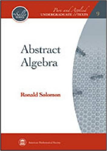 Abstract Algebra (Pure and Applied Undergraduate Texts, 9),Used