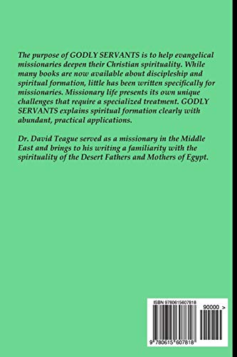 Godly Servants: Discipleship and Spiritual Formation for Missionaries,Used