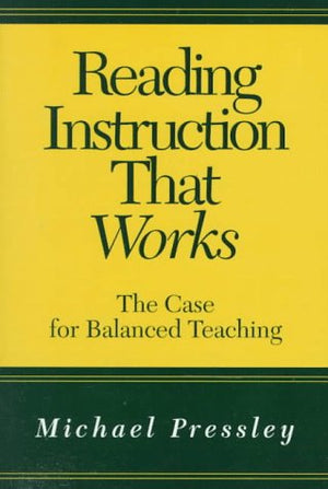 Reading Instruction That Works: The Case for Balanced Teaching,Used