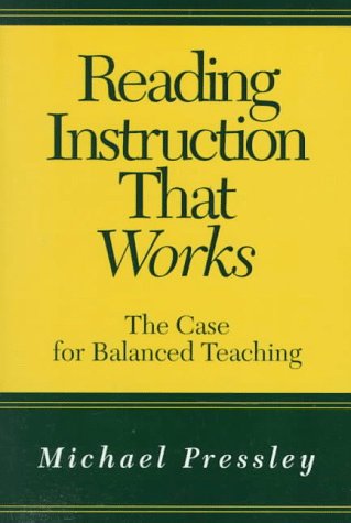 Reading Instruction That Works: The Case for Balanced Teaching,Used