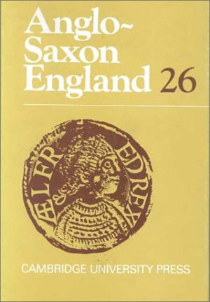 AngloSaxon England: Volume 26 (AngloSaxon England, Series Number 26),Used