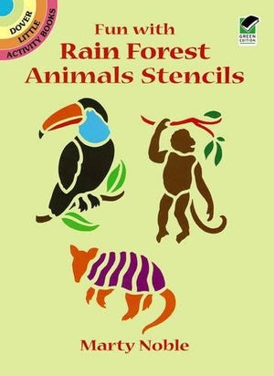 Fun With Rain Forest Animals (Dover Stencils),Used