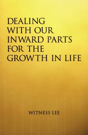Dealing With Our Inward Parts For The Growth In Life