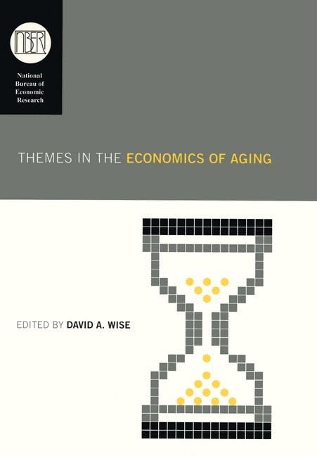 Themes in the Economics of Aging (National Bureau of Economic Research Conference Report),Used
