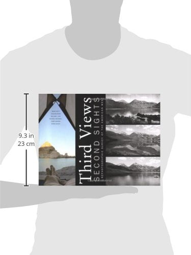 Third Views, Second Sights: A Rephotographic Survey of the American West,New