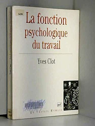 Fonction psychologique du travail(la (TRAVAIL HUMAIN (LE)COLLECTION),Used