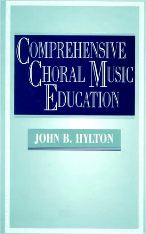 Comprehensive Choral Music Education,Used