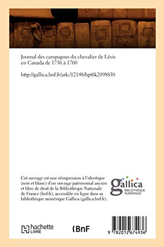 Journal Des Campagnes Du Chevalier de Lvis En Canada de 1756  1760 (d.1889) (Histoire) (French Edition),Used