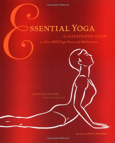 Essential Yoga: An Illustrated Guide to Over 100 Yoga Poses and Meditations,Used
