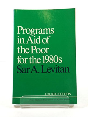 Programs in Aid of the Poor for the 1980s,Used