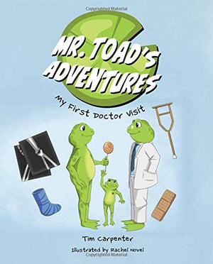 Mr. Toad's Adventures: My First Doctor Visit,Used