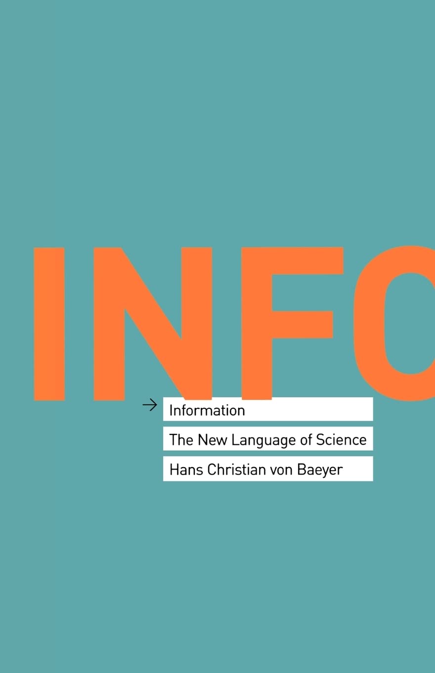 Information: The New Language Of Science,New