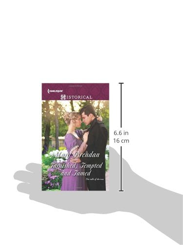 Tarnished, Tempted and Tamed (Harlequin Historical),Used