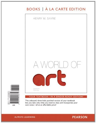 A World of Art, Books a la Carte Edition,New