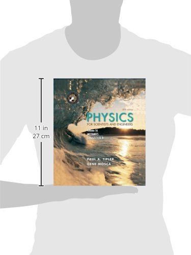 Physics For Scientists And Engineers, Volume 1A. Mechanics (Physics For Scientists And Engineers),New