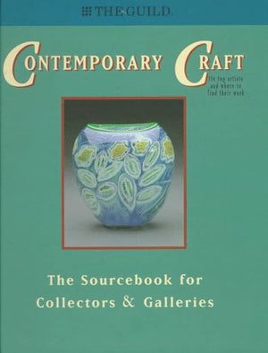 Contemporary Craft: The Sourcebook for Collectors & Galleries,Used