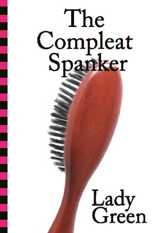 The Compleat Spanker,New
