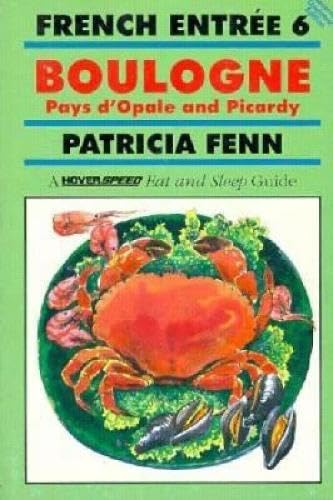 French Entree 6 Boulogne: Pays D'Opale and Picardy,Used