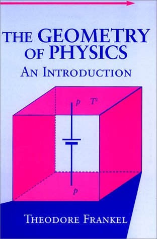 The Geometry of Physics: An Introduction,New