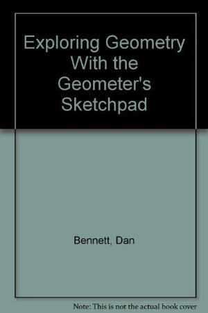 Exploring Geometry With the Geometers Sketchpad, Version 4,Used
