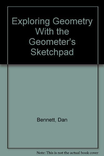 Exploring Geometry With the Geometers Sketchpad, Version 4,Used