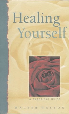 Healing Yourself: A Practical Guide,Used