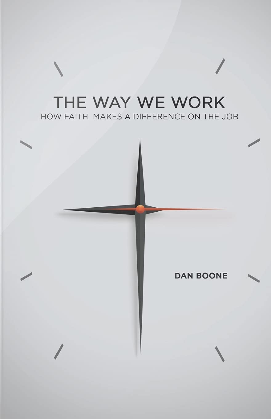 The Way We Work: How Faith Makes a Difference on the Job,Used