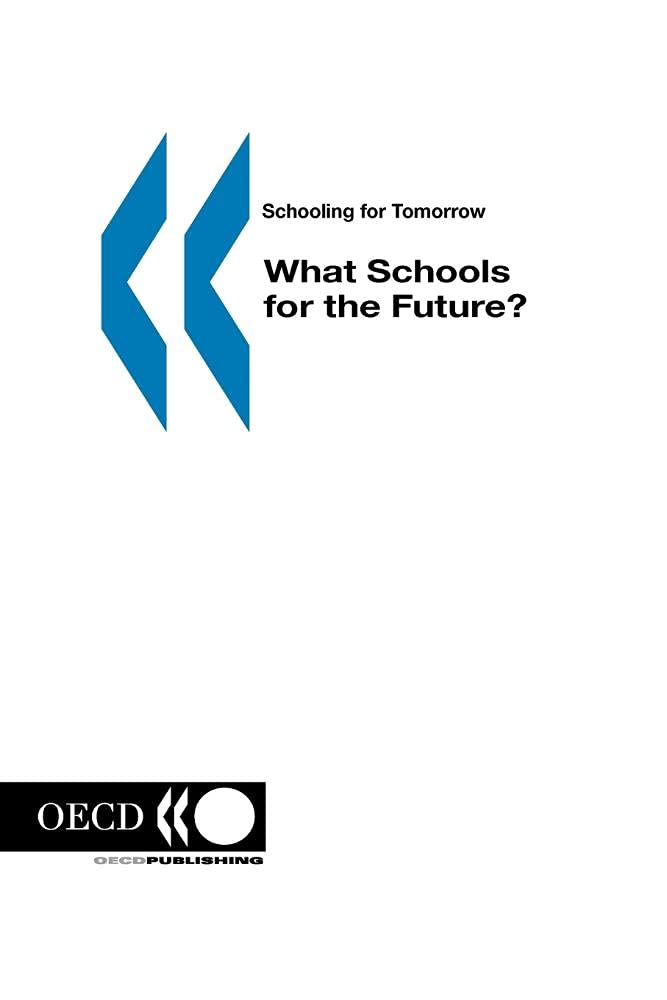 What Schools for the Future?: Education and Skills,Used