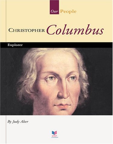 Christopher Columbus: Explorer (Spirit of America, Our People),Used