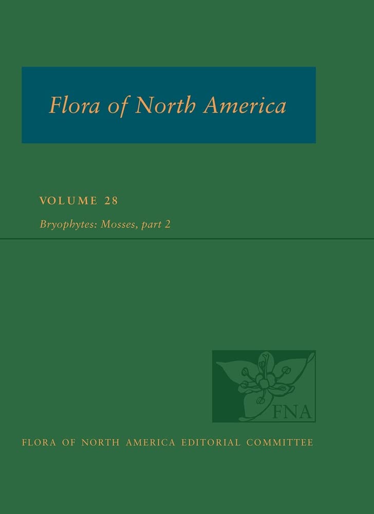 Flora of North America North of Mexico, vol. 28: Bryophyta, part 2,Used