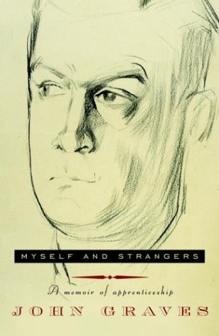 Myself and Strangers: A Memoir of Apprenticeship,Used