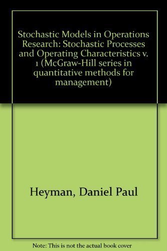Stochastic Models in Operations Research, Vol. 1: Stochastic Processes and Operating Characteristics (McGrawHill Series in Quan,Used