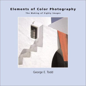 Elements of Color Photography: The Making of Eighty Images,Used