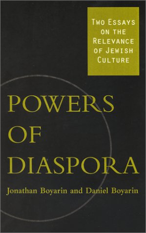 Powers Of Diaspora: Two Essays On The Relevance Of Jewish Culture,Used