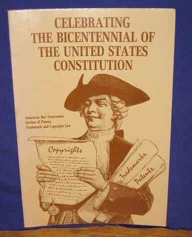 Celebrating the Bicentennial of the United States Constitution,Used
