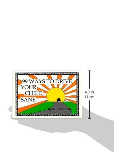 99 Ways to Drive Your Child Sane,Used