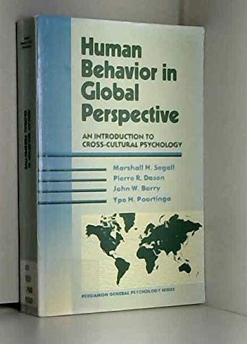 Human Behavior in Global Perspective: An Introduction to CrossCultural Psychology (Pergamon General Psychology Series),Used