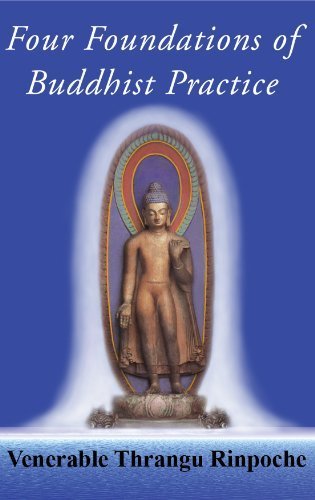 Four Foundations of Buddhist Practice,Used