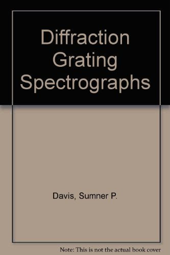 Diffraction Grating Spectrographs,Used