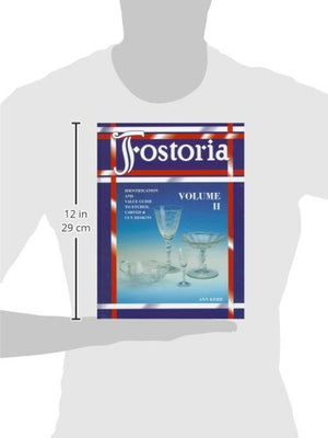 Fostoria: Identification and Value Guide to Etched, Carved & Cut Designs, Volume II,Used