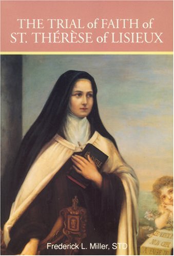 The Trial of Faith of Saint Therese of Lisieux,Used