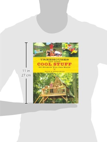 Treehouses and other Cool Stuff: 50 Projects You Can Build,Used