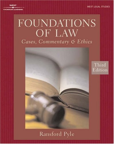 FOUNDATIONS OF LAW:CASES, COMMENTARY & ETHICS 3E