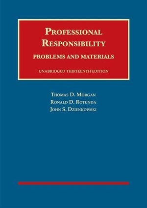 Professional Responsibility, Problems and Materials, Unabridged (University Casebook Series),Used