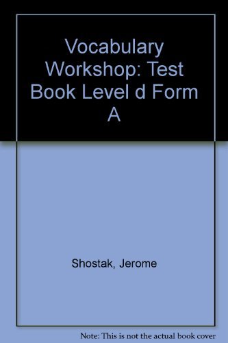 Vocabulary Workshop: Test Book, Level D, Form A,Used
